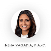 Neha Vagadia, P.A.-C. Neha Vagadia, P.A.-C.